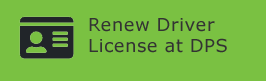 Renew Driver License at DPS